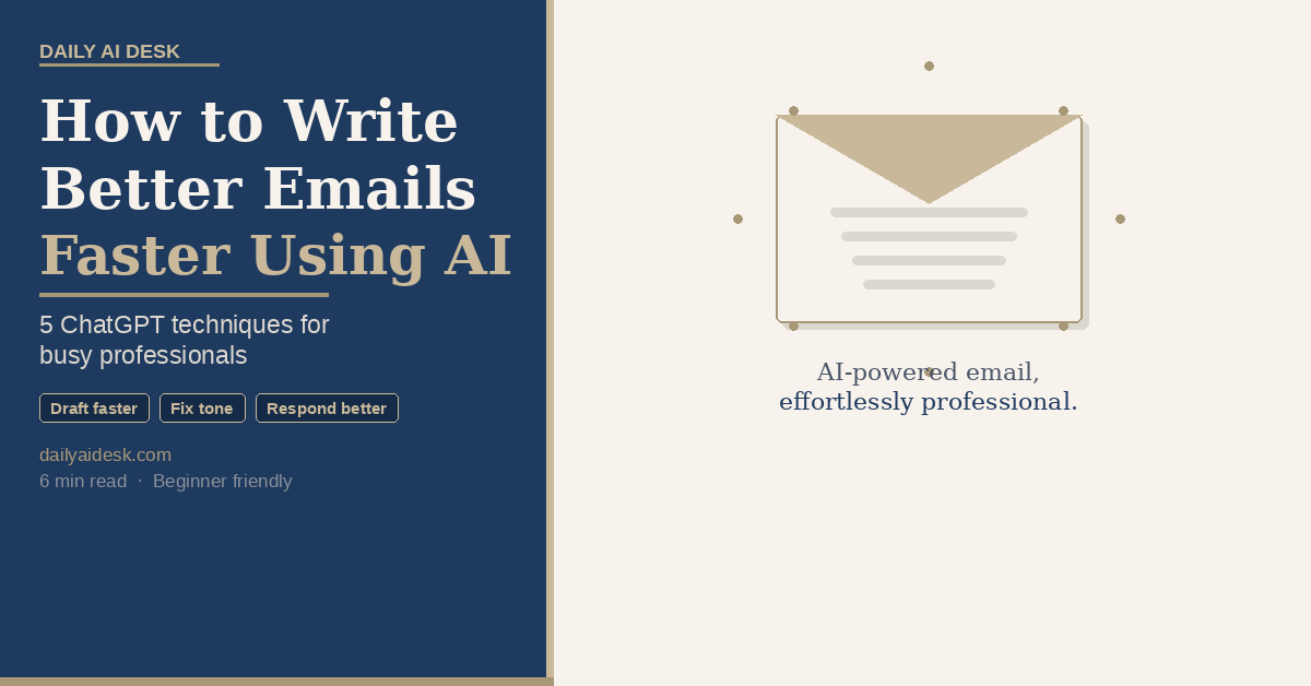 How to Write Better Emails Faster Using AI