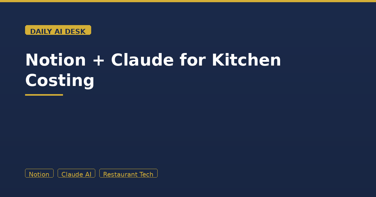 How I Use Notion and Claude to Cost Menu Items — No Spreadsheets, No Server, No Coding